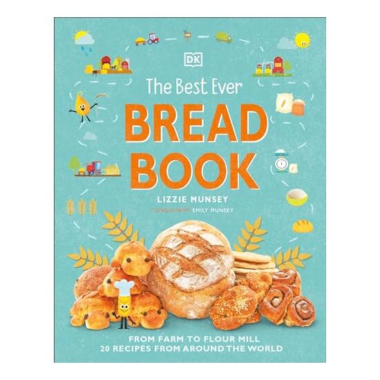 Best Ever Bread Book, Lizzie Munsey, Emily Munsey