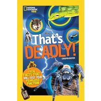 That's Deadly!