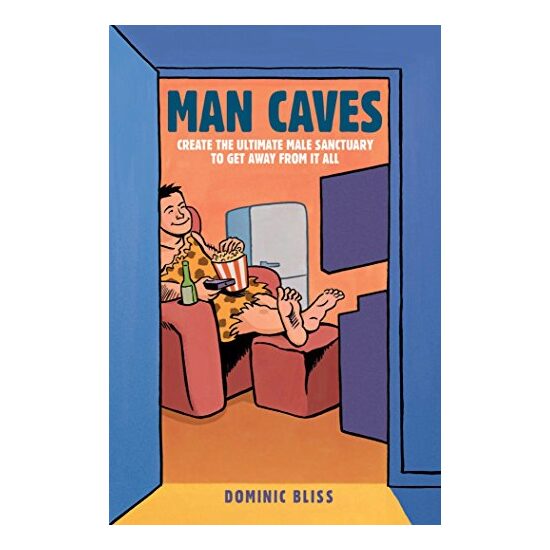 Man Caves, Dominic Bliss - Imagine 1