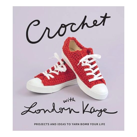 Crochet with London Kaye, London Kaye