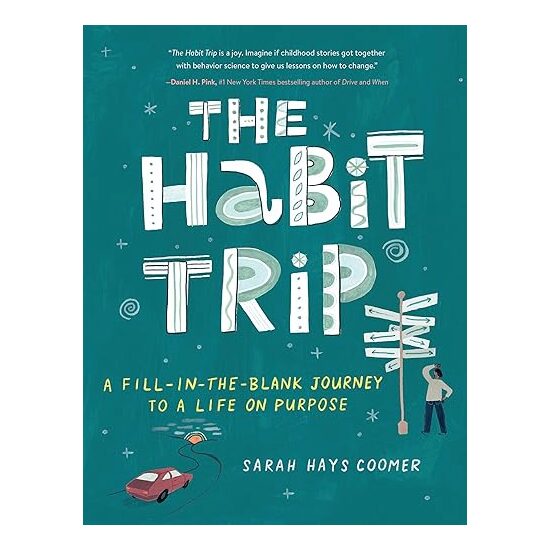 Habit Trip, Sarah Hays Coomer