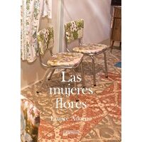 Las mujeres flores = The flower women