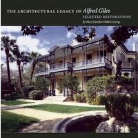 The architectural legacy of Alfred Giles