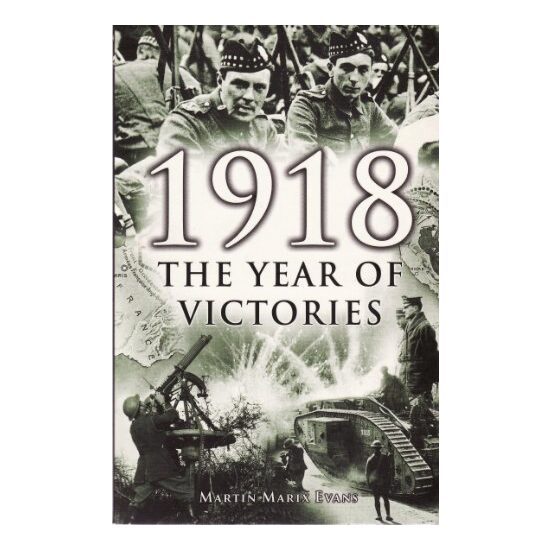 1918 Year Of Victories
