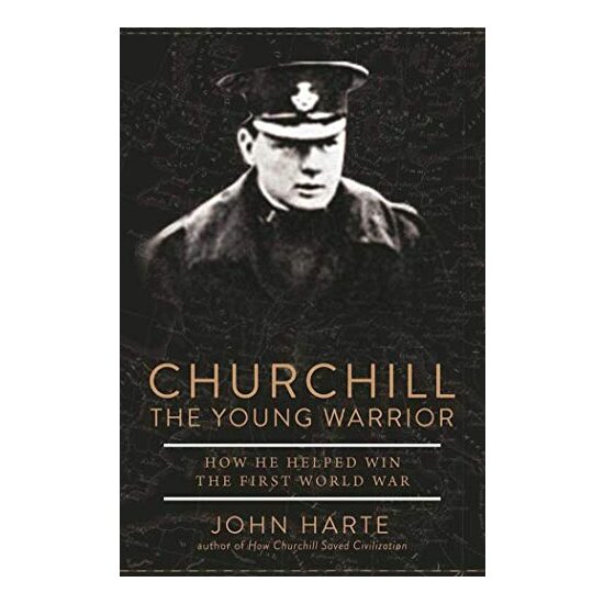 Churchill - The Young Warrior, 1914-1918