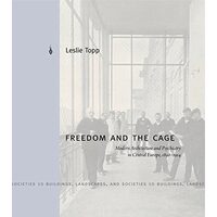 Freedom and the Cage