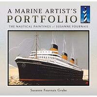 A Marine Artist's Portfolio, Susanne Fournais Grube