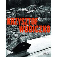 Krzysztof Wodiczko, Krzysztof Wodiczko, Rosalyn Deutsche