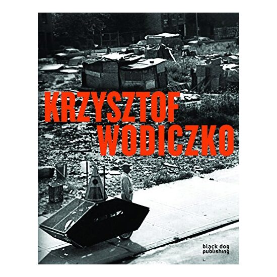 Krzysztof Wodiczko, Krzysztof Wodiczko, Rosalyn Deutsche