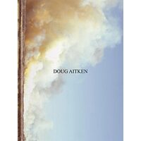 Doug Aitken, Matthias Joseph Akel, Doug Aitken, Matthias Ulrich, Max Hollein, Schirn Kunsthalle Frankfurt Staff