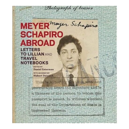 Meyer Schapiro abroad