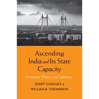 Ascending India and Its State Capacity