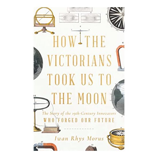 How the Victorians Took Us to the Moon