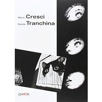 Mario Cresci-Davide Tranchina