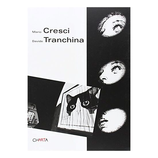 Mario Cresci-Davide Tranchina