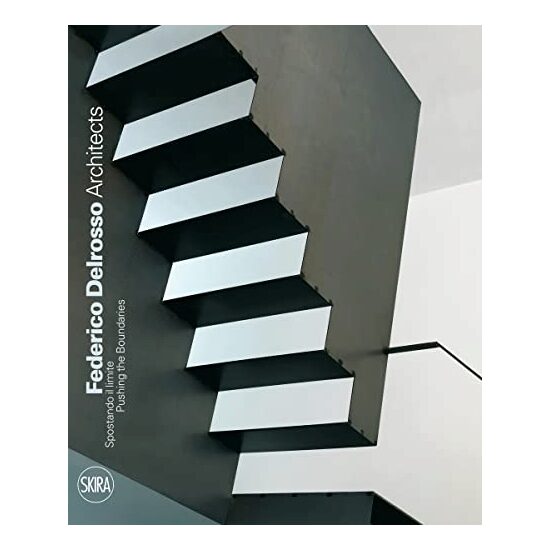Federico Delrosso Architects Spostando Il Limite Pushing The Boundaries - Imagine 1