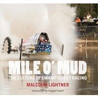 Mile O' Mud, Malcolm Lightner