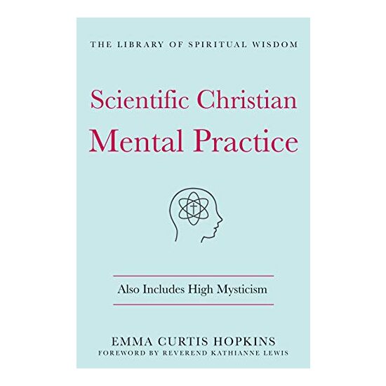 Scientific Christian Mental Practice