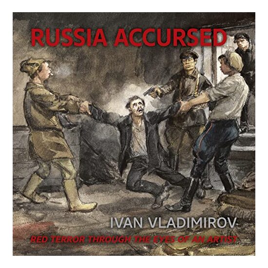 Russia Accursed, A. Ruzhnikov