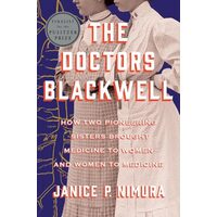 Doctors Blackwell, Janice P. Nimura