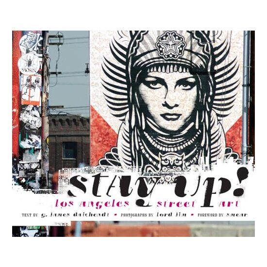 Stay up! Log Angeles Street Art