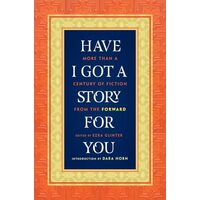 Have I got a story for you, Ezra Glinter, Dara Horn