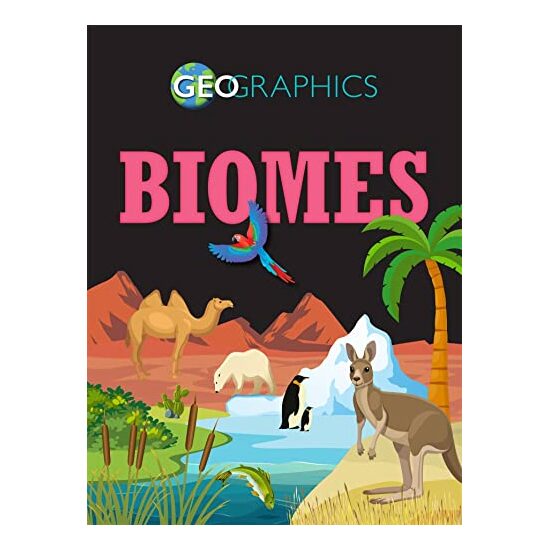 Geographics Biomes, Izzi Howell - Imagine 1