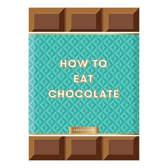 How to Eat Chocolate
