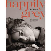 Happily Grey