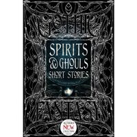Spirits and Ghouls Short Stories (Gothic Fantasy Series)