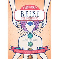 Press Here! Reiki for Beginners, Victor Archuleta, Emily Portnoi