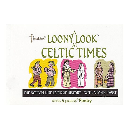 A Loony Look At the Tudors: The Bottom Line Facts of History - With a Comic Twist