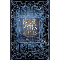 Norse Myths & Tales (Gothic Fantasy Series)