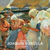 Konemann: Joaquin Sorolla (Artist Monographs)