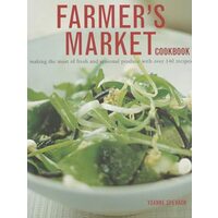 Farmer's Market Cookbook, Ysanne Spevack
