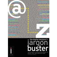 The Digital Designer's Jargon Buster, Alastair Campbell