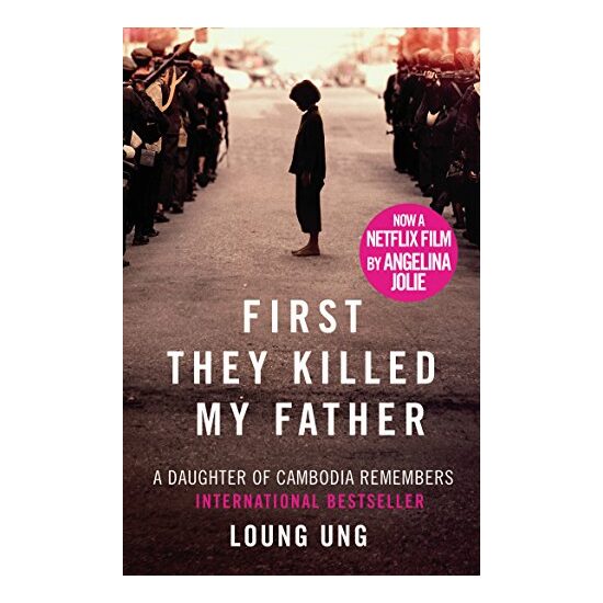 First they killed my father, Loung Ung