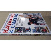 The practical guide to kayaking and canoeing, Bill Mattos
