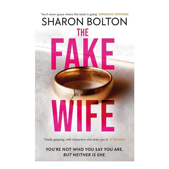 Fake Wife, Sharon Bolton