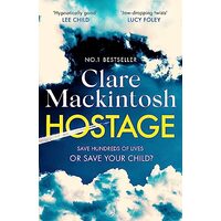 Hostage, Clare Mackintosh
