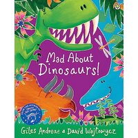 Mad about Dinosaurs!
