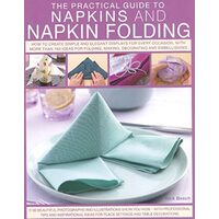 Ann Prac Gde Napkins Napkin Fold, Rick Beech
