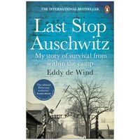 Last Stop Auschwitz