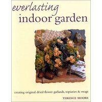Everlasting indoor garden, Terence Moore, Michelle Garrett