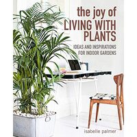 Joy of Living with Plants