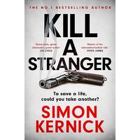 Kill a Stranger, Simon Kernick