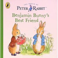 Benjamin Bunny's Best Friend (Peter Rabbit)