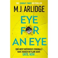 Eye for an Eye, M. J. Arlidge