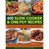 400 Slow Cooker and One-Pot Recipes, Jenni Fleetwood