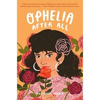 Ophelia after All, Racquel Marie
